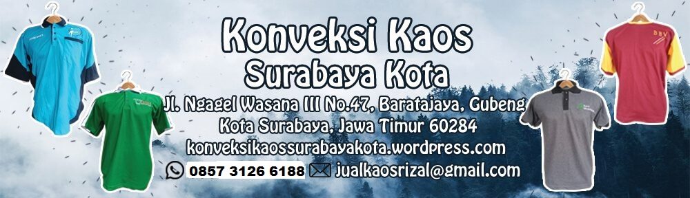 Konveksi Kaos Surabaya Kota – Rizal Konveksi
